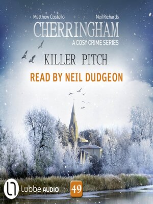 cover image of Killer Pitch--Cherringham--A Cosy Crime Series, Episode 49